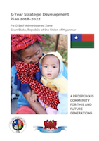 5-Year Strategic Development Plan 2018-2022 Pa-O Self-Administered Zone Shan State, Republic of the Union of Myanmar